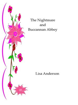 cover image of The Nightmare and Buchannan Abbey